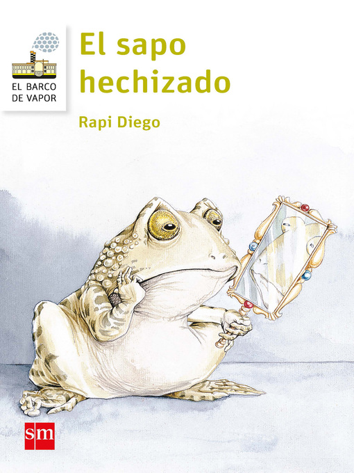 Title details for El sapo hechizado by Rapi Diego - Available